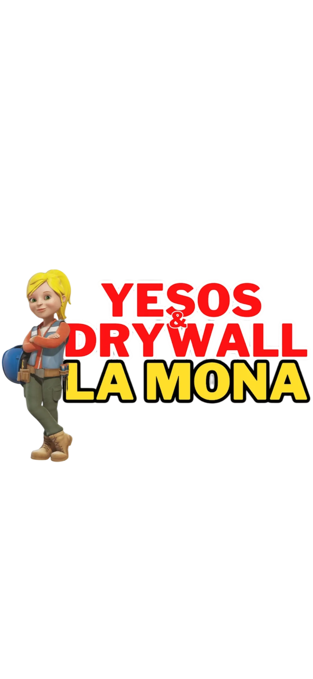 Yesos & Drywall La Mona