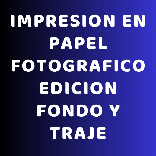 Impresion papel fotografico edicion fondo y traje